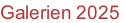 Galerien 2025